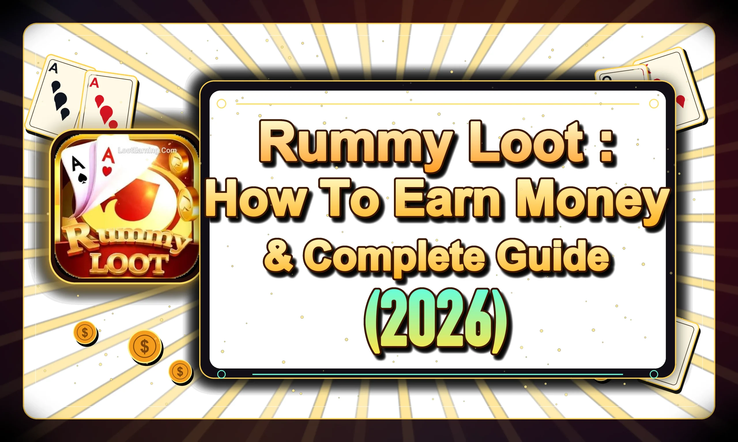 Rummy Loot featured image showing the app logo with the text "Rummy Loot: How To Earn Money & Complete Guide (2026)" alongside playing cards and gold coin graphics.